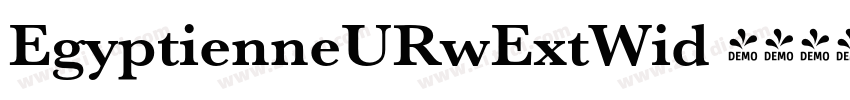EgyptienneURwExtWid 字体转换